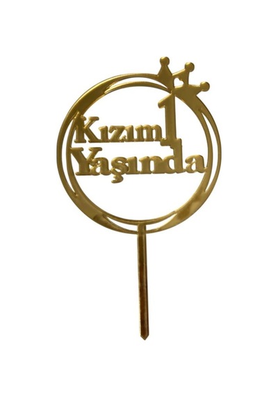 Kızım 1 Yaşında Yazılı Aynalı Pleksi Altın