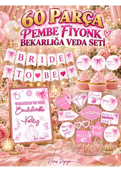 Hiras Dizayn Pembe Fiyonk Bride To Be Bekarlığa Veda Parti Süsleme Seti 60 Parça