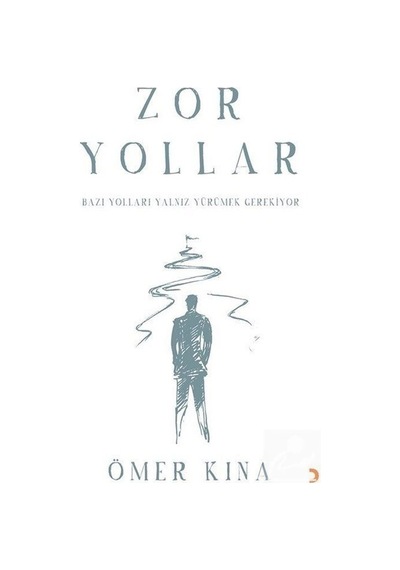 Zor Yollar - Ömer Kına