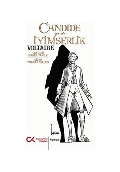 Candide ya da İyimserlik - Voltaire - Cumhuriyet Kitapları
