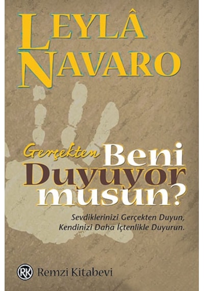 Gerçekten Beni Duyuyor musun? - Leyla Navaro - Remzi Kitabevi