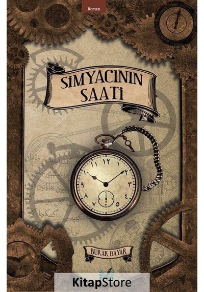 Simyacının Saati - Burak Bayar - İzan Yayıncılık