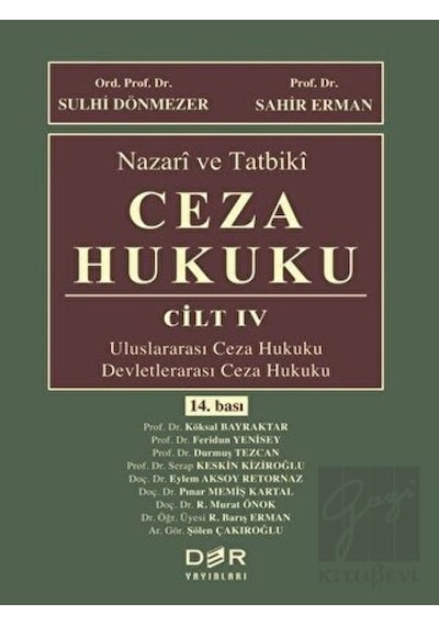 Nazari ve Tatbiki Ceza Hukuku Cilt 5 - Uluslararası Ceza Hukuku - Devletlerarası Ceza Hukuku- Der Yayınları