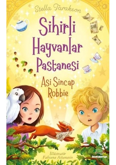 Sihirli Hayvanlar Pastanesi Asi Sincap Robbie