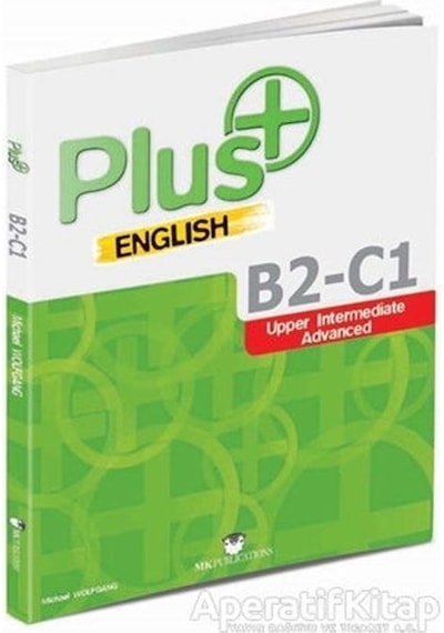Plus Englısh B2-C1  - Michael Wolfgang  - MK Publications