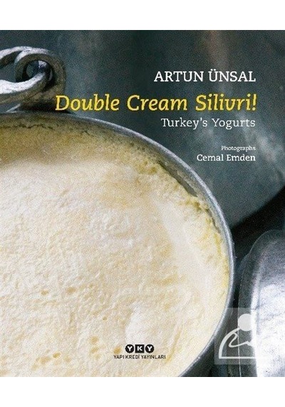 Double Cream Silivri! / Turkey'S Yogurts / Artun Ünsal