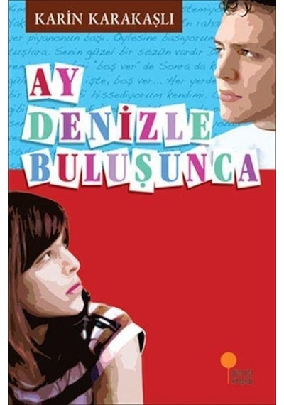 Günışığı Yayınları Ay Denizle Buluşunca Karin Karakaşlı