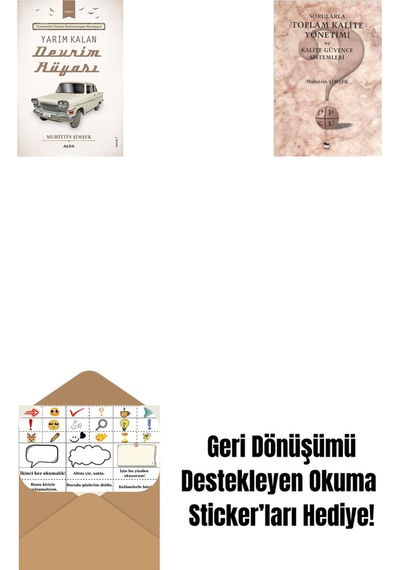 Yarım Kalan Devrim Rüyası + Sorularla Toplam Kalite Yönetimi Ve Kalite Güvence Sistemleri + Okuma Sticker'ları