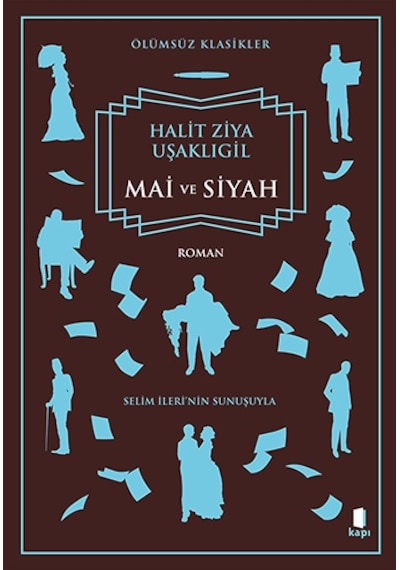 Mai Ve Siyah + Mâi Ve Siyah + Mâî Ve Siyah - Özgün Tam Metin + Okuma Sticker'ları