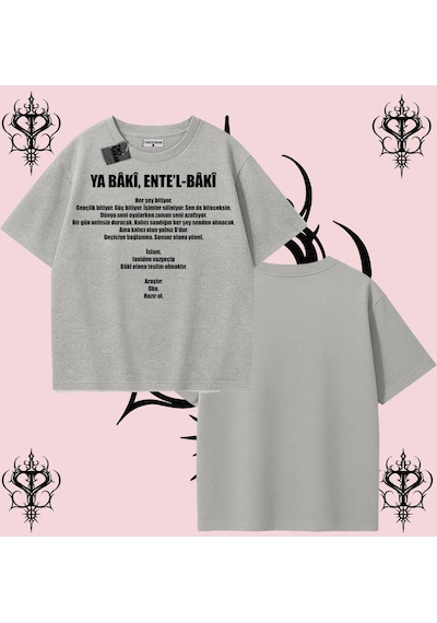 Tarzsokak Ya Bâkî Ente L Bâkî Rabbimin 99 İsminden İlham Alan Oversize Unisex Tişört Manevi Streetwear Gri