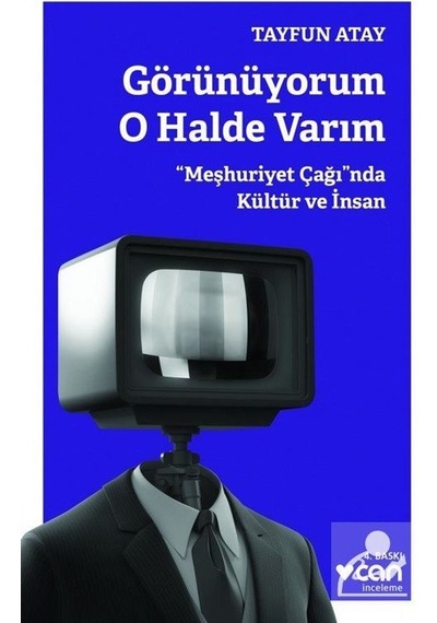 Görünüyorum O Halde Varım / Tayfun Atay