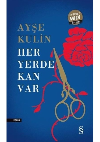 Her Yerde Kan Var - Midi Boy - Ayşe Kulin - Everest Yayınları