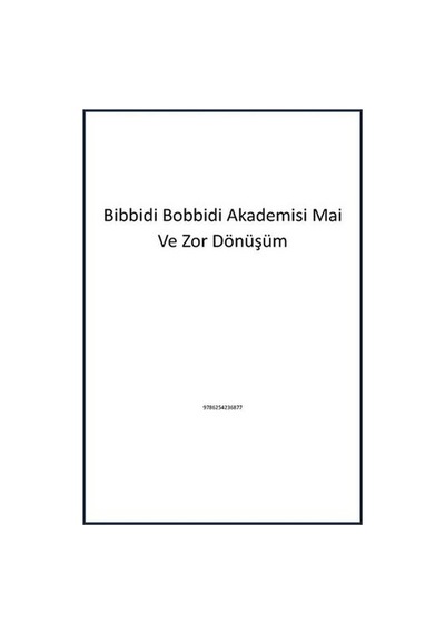 Disney Bibbidi Bobbidi Akademisi - Mai ve Zor Dönüşüm - Kallie George - Beta Kids