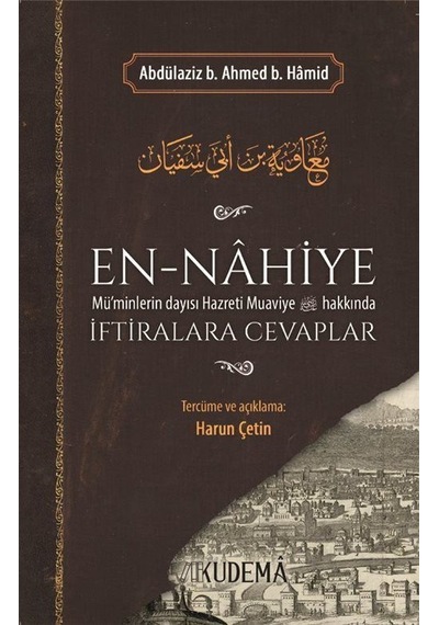 Hazreti Muaviye Hakkında İftiralara Cevaplar (En Nahiye) / Abd...