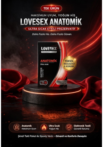 Lovesex Anatomik Prezervatif Ultra Sıcak Etkili Kondom Yüksek Hassasiyet Ve Koruma 1 Adet