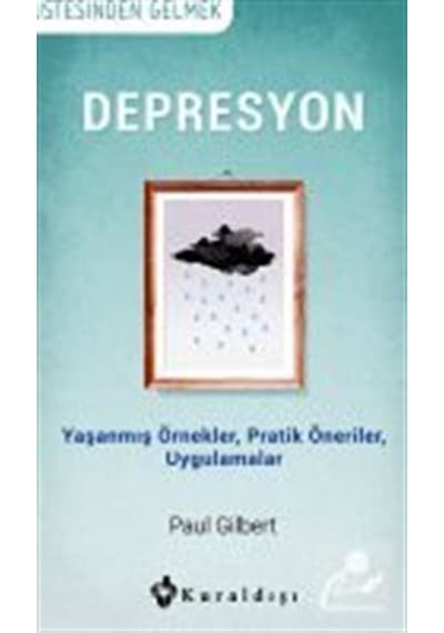 Depresyon - Paul Gilbert - Kuraldışı Yayınları