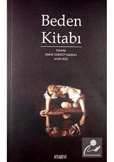 Beden Kitabı - Aylin Koç - Kitabevi Yayınları