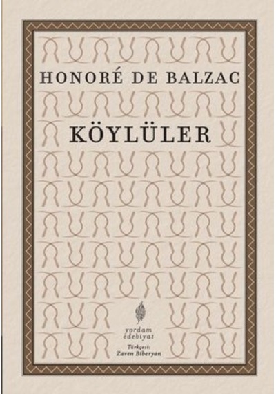 Köylüler - Honore de Balzac - Yordam Edebiyat