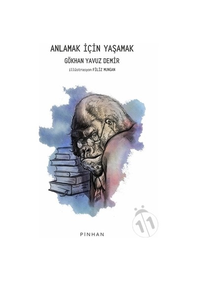 Anlamak İçin Yaşamak