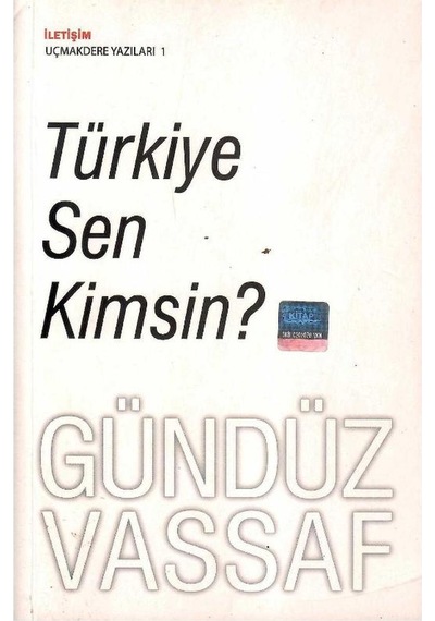 Türkiye Sen Kimsin - Gündüz Vassaf İmzalı Ve İthaflı