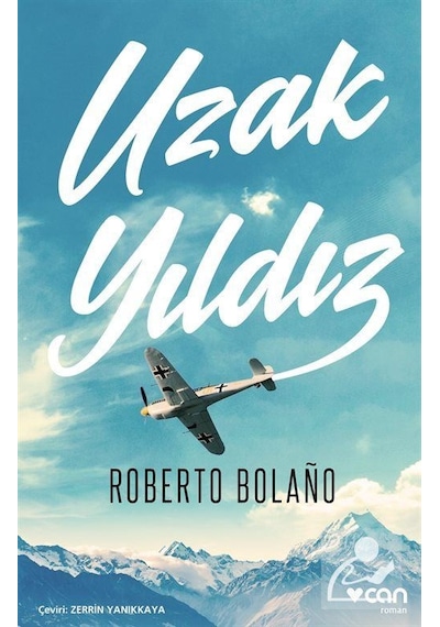Uzak Yıldız - Roberto Bolano - Can Yayınları