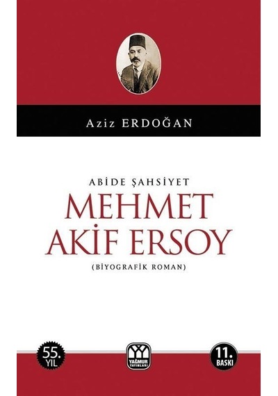 Abide Şahsiyet Mehmet Akif Ersoy / Aziz Erdoğan