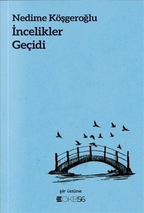 İncelikler Geçidi / Nedime Kösgeroğlu