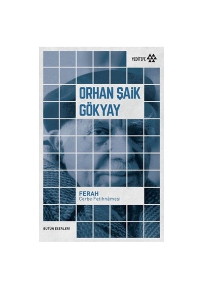Ferah Cerbe Fetihnâmesi: Tarihsel Olaylar Ve Etkileri