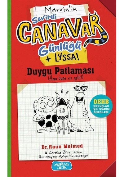 Duygu Patlaması / Sevimli Canavar Günlüğü / Dr. Raun Melmed
