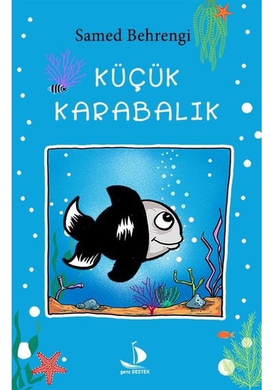 Küçük Karabalık - Samed Behrengi - Genç Destek
