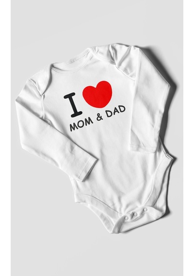 I Love Mom And Dad Baskılı Bebek Zıbını Çıtçıtlı Body %100 Pamuk Uzun Kol Beyaz