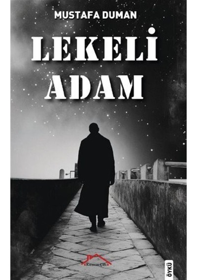 Lekeli Adam / Mustafa Duman