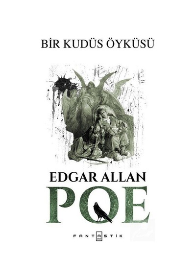 Bir Kudüs Öyküsü - Edgar Allan Poe