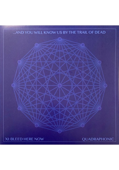 ...and You Will Know Us By The Trail Of Dead - Xı: Bleed Here Now