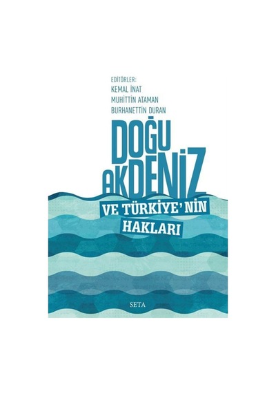 Doğu Akdeniz ve Türkiye'nin Hakları- Seta Yayınları