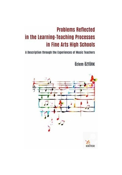 Problems Reflected İn The Learning-Teaching Processes İn Fine ...