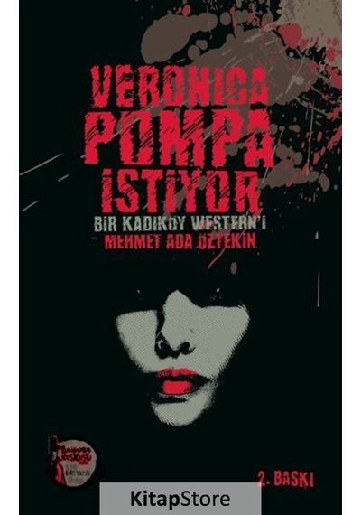Kitapstore veronica Pompa Istiyor / Mehmet Ada Öztekin