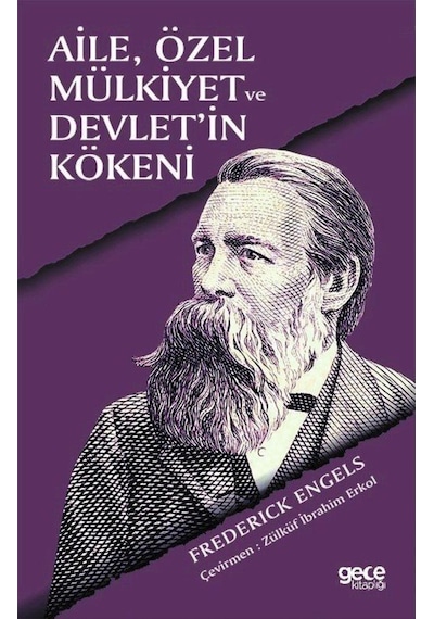 Aile Özel Mülkiyet ve Devlet'in Kökeni - Friedrich Engels - Gece Kitaplığı