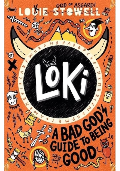 Loki. A Bad God's Guide To Being Good - Loki: A Bad God's Guide