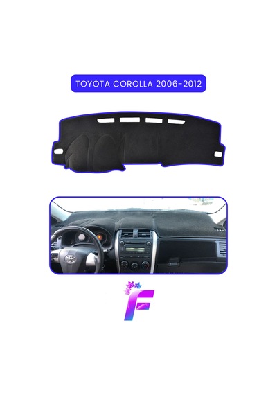 Toyota Corolla 2006-2012 Araca Özel Torpido Örtüsü Ön Göğüs Kılıfı Tam Koruma Kaymaz B35 Torpido Halısı