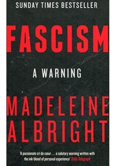 Fascism: A Warning - Madeleine Albright - HarperCollins