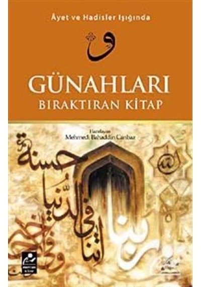 Ayet ve Hadisler Işığında Günahları Bıraktıran Kitap / Mehmedi... 9786054908141
