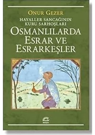 Marifetname 1-2 Ciltli - Kutulu Set + Osmanlılarda Esrar Ve Esrarkeşler: Hayaller Sancağının Kuru Sarhoşları