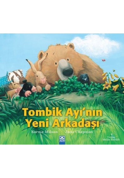 Tombik Ayı'nın Yeni Arkadaşı - Karma Wilson - Altın Kitaplar