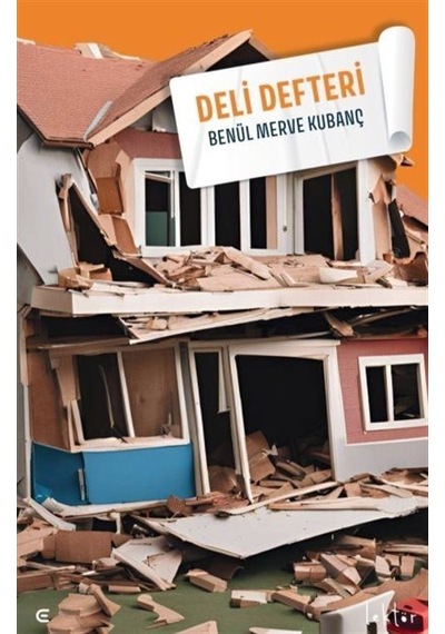 Deli Defteri / Benül Merve Kubanç