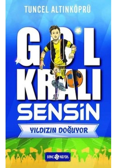 Yıldızın Doğuyor - Gol Kralı Sensin - Kyut-831697