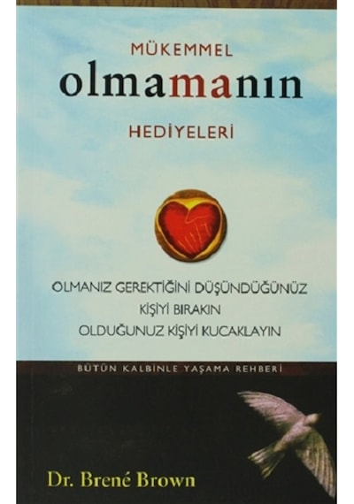 Mükemmel Olmamanın Hediyeleri - Brene Brown - Butik