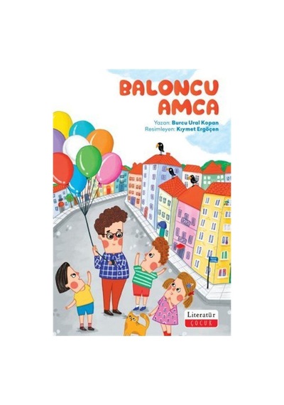 Baloncu Amca / Burcu Ural Kopan