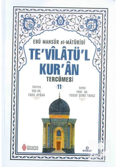 Te'vilatül Kur'an Tercümesi 2 / Ebu Mansur el-Matüridi 9786059223386