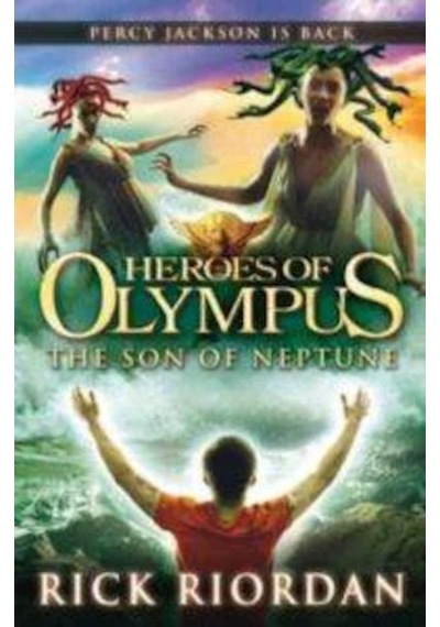 The Son Of Neptune (Heroes Of The Olympus 2)